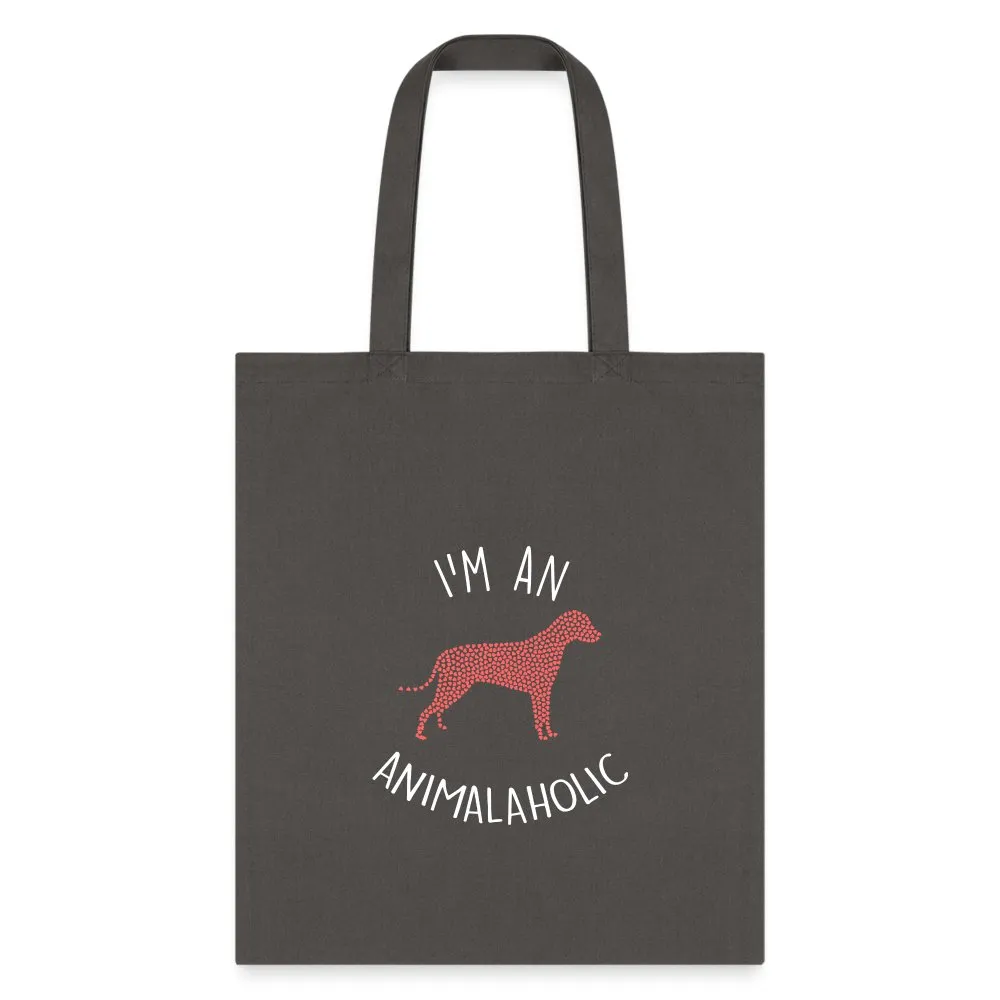 Veterinary - I'm an animalaholic Cotton Tote Bag