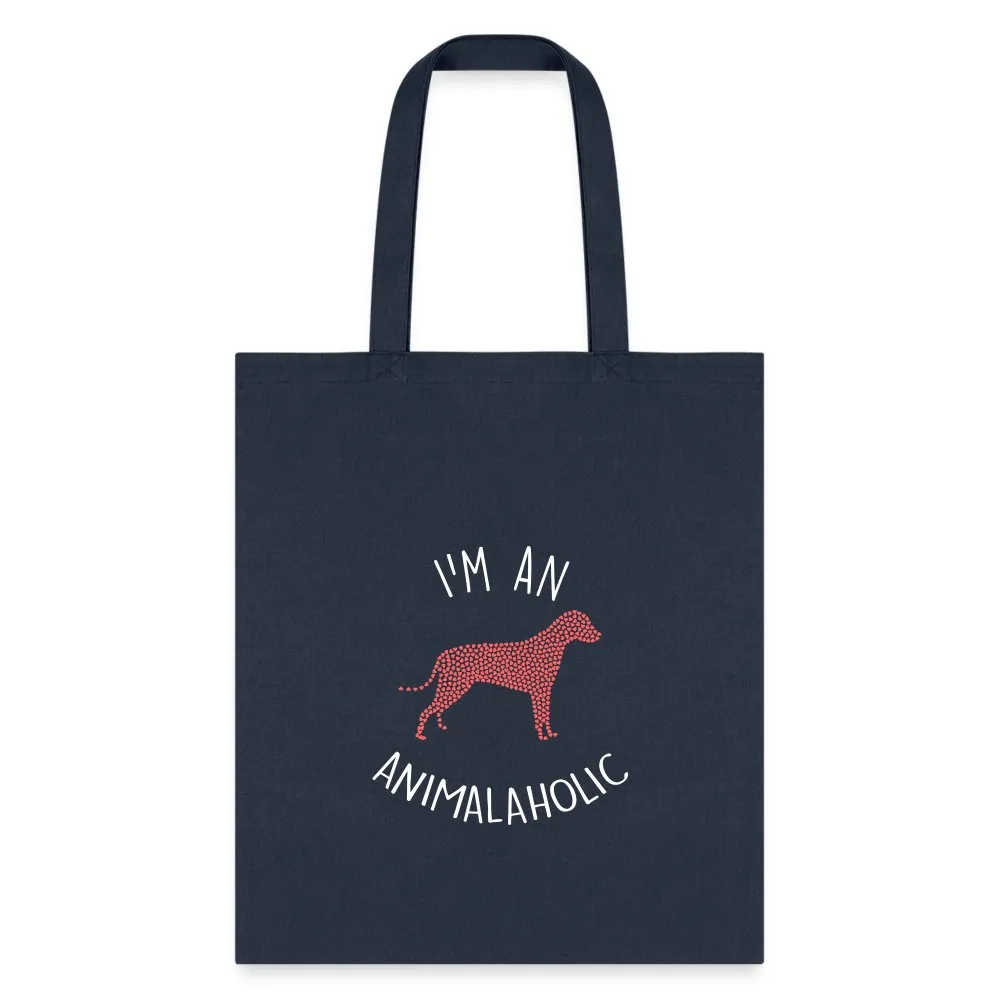 Veterinary - I'm an animalaholic Cotton Tote Bag