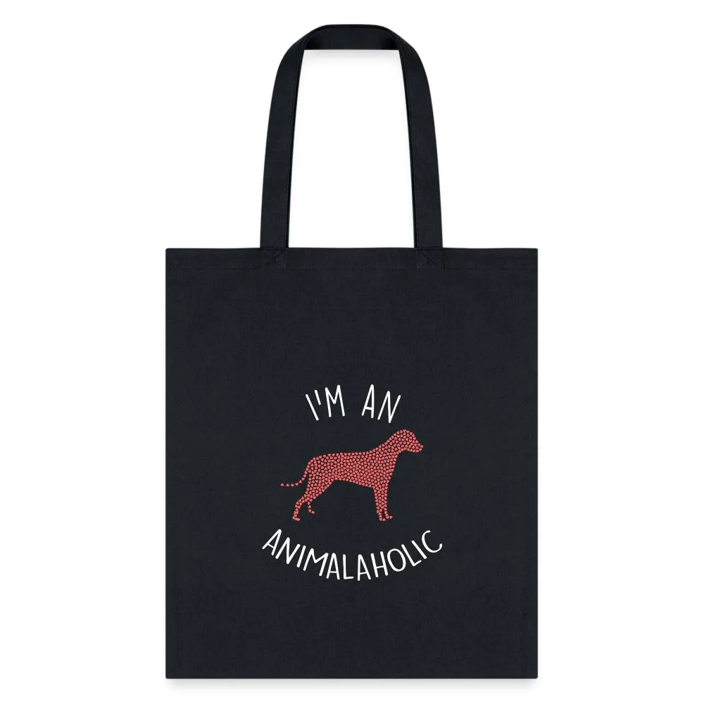 Veterinary - I'm an animalaholic Cotton Tote Bag